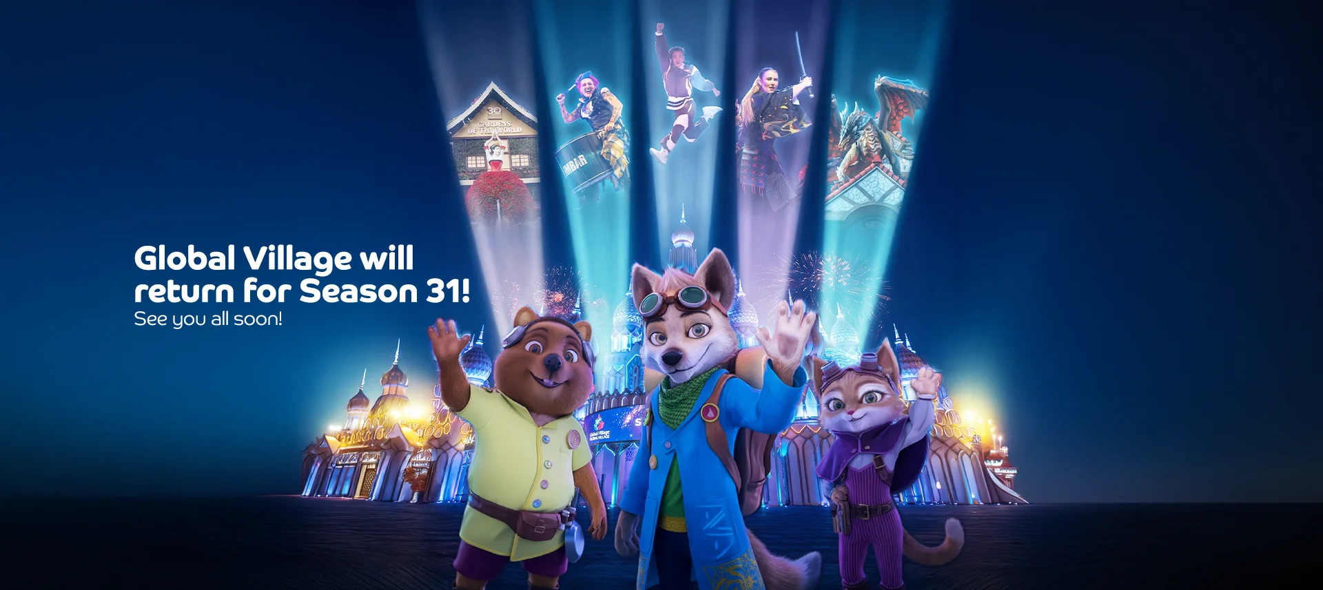 Global Village Dubai Is Reopening for Season 31 This October Global Village Dubai Is Reopening for Season 31 This October